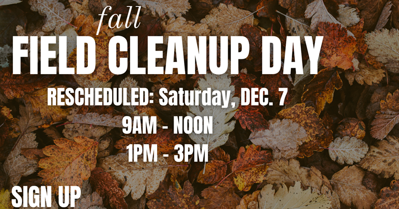 Fall Field Cleanup Day